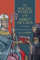 book The Social World of the Abbey of Cava, c. 1020-1300