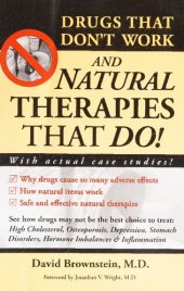 book Drugs That Don't Work and Natural Therapies That Do by David Brownstein