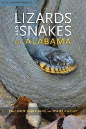 book Lizards and Snakes of Alabama (Gosse Nature Guides)