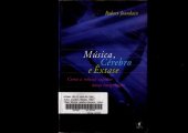 book Música, cérebro e êxtase