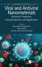 book Viral and Antiviral Nanomaterials: Synthesis, Properties, Characterization, and Application (Emerging Materials and Technologies)