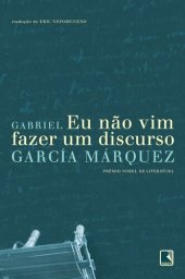 book Eu não vim fazer um discurso