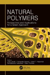 book Natural Polymers: Perspectives and Applications for a Green Approach