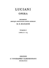 book Luciani Opera. Tomus I - Libelli 1-25