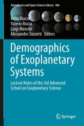 book Demographics of Exoplanetary Systems: Lecture Notes of the 3rd Advanced School on Exoplanetary Science