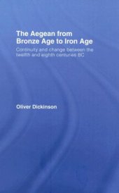 book The Aegean from Bronze Age to Iron Age: Continuity and Change Between the Twelfth and Eighth Centuries BC