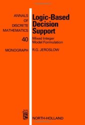 book Logic-Based Decision Support: Mixed Integer Model Formulation