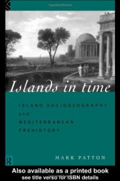 book Islands in Time: Island Sociogeography and Mediterranean Prehistory