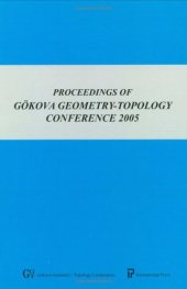 book Proceedings of Gokova geometry-topology conference 12, 2005