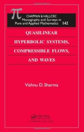 book Quasilinear Hyperbolic Systems, Compressible Flows, and Waves