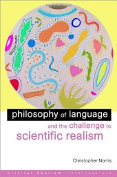 book Philosophy of Language and the Challenge to Scientific Realism 