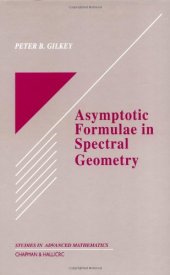 book Asymptotic Formulae in Spectral Geometry