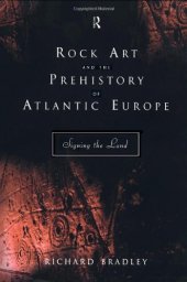 book Rock Art and the Prehistory of Atlantic Europe: Signing the Land