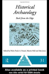 book Historical Archaeology: Back from the Edge 