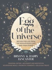 book Egg of the Universe: From the community kitchen cafe and yoga studio