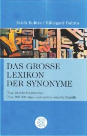 book Das große Lexikon der Synonyme: Über 28.000 Stichwörter Über 300.000 sinn- und sachverwandte Begriffe