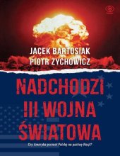 book Nadchodzi III wojna światowa