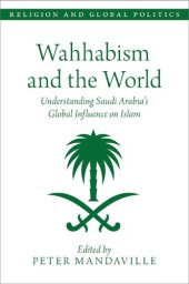 book Wahhabism and the World Understanding Saudi Arabia's Global Influence on Islam