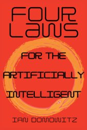 book Four Laws for the Artificially Intelligent