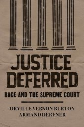 book Justice Deferred - Race and the Supreme Court