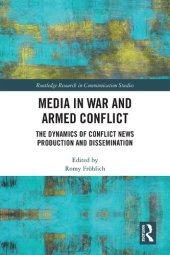 book Media in War and Armed Conflict: Dynamics of Conflict News Production and Dissemination