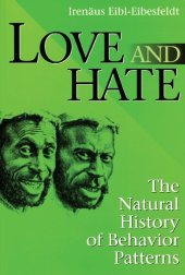 book Love and Hate: The Natural History of Behavior Patterns