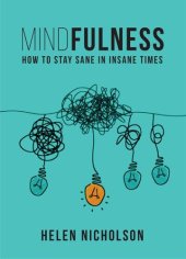 book Mindfulness: How to Stay Sane in an Insane World