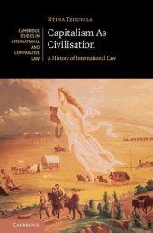 book Capitalism As Civilisation: A History of International Law