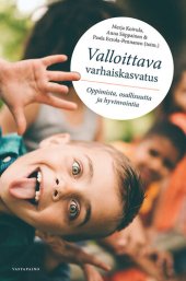 book Valloittava varhaiskasvatus. Oppimista, osallisuutta ja hyvinvointia