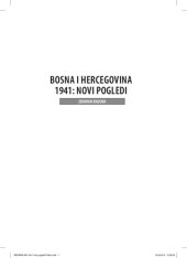 book Bosna i Hercegovina 1941 : novi pogledi; zbornik radova; [naučna konferencija, 23. i 24. juna 2011. u Sarajevu]