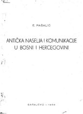 book Antička naselja i komunikacije u Bosni i Hercegovini.