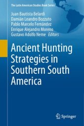 book Ancient Hunting Strategies in Southern South America