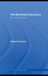 book The Northwest Caucasus: Past, present, future