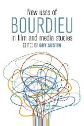 book New Uses of Bourdieu in Film and Media Studies