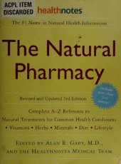 book The Natural Pharmacy Revised 3rd edition: Complete A-Z Reference to Natural Treatments for Common Health Conditions