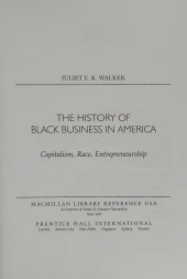 book The History of Black Business in America: Capitalism, Race, Entrepreneurship