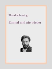 book Einmal und nie wieder : Lebenserinnerungen