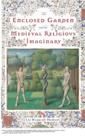 book The Enclosed Garden and the Medieval Religious Imaginary