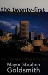 book The Twenty-First Century City_Resurrecting Urban America