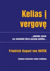 book Kelias į vergovę: visų partijų socialistams