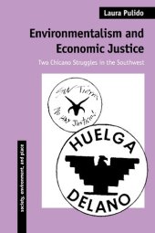 book Environmentalism and Economic Justice: Two Chicano Struggles in the Southwest