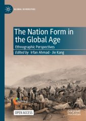 book The Nation Form in the Global Age: Ethnographic Perspectives