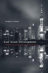 book East Asian Development: Foundations and Strategies