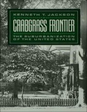 book Crabgrass Frontier_The Suburbanization of the United States