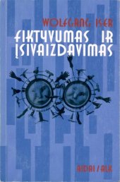 book Fiktyvumas ir įsivaizdavimas: literatūrinės antropologijos perspektyvos