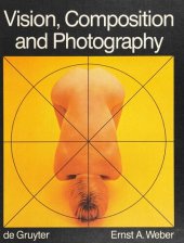 book Vision, Composition, and Photography (English and German Edition)