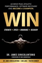 book WIN: Achieve Peak Athletic Performance, Optimize Recovery and Become a Champion (English Edition)