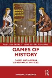 book Games of History: Games and Gaming as Historical Sources