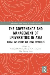 book The Governance and Management of Universities in Asia: Global Influences and Local Responses