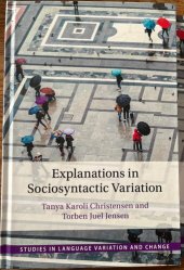 book Explanations in Sociosyntactic Variation